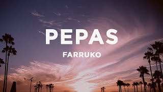 Farruko  Pepas LetraLyrics [upl. by Cyprio]