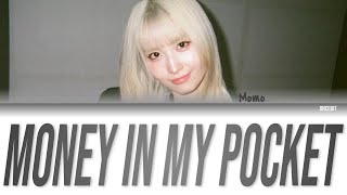 Momo Misamo ミサも미사모  Money In My Pocket Lyrics Color Coded KanRomEng [upl. by Rossy159]