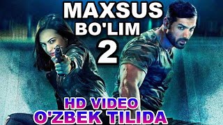 🎬 Maxsus bolim 2  Hind kinosi  Uzbek tilida tarjima kino 2024 [upl. by Arrait217]