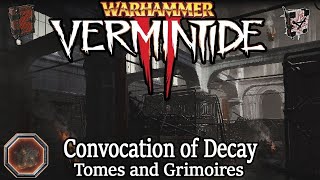 Vermintide 2 Convocation of Decay Tomes and Grimoires [upl. by Jordanson154]