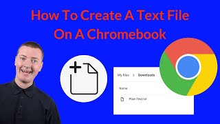 How To Create A Text File On A Chromebook [upl. by Selrahcnhoj700]