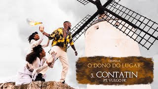 3 Djonga  contatin feat Vulgo FK [upl. by Pinzler729]