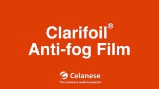 Celanese  Clarifoil® AntiFog Film [upl. by Rann]