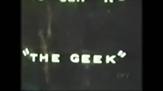 quotThe Geekquot 1971 Intro [upl. by Correy]