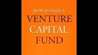 Winter Mead  How To Raise A Venture Capital Fund [upl. by Niamrej]