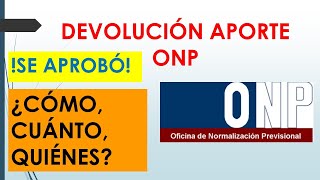 SE APROBÓ ONP devolución de aportes 2020 [upl. by Primalia836]