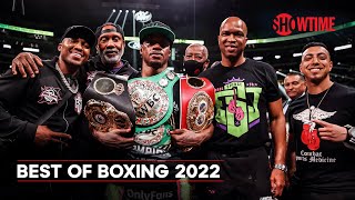 Best Of Boxing 2022  Full Episode  SHOWTIME SPORTS [upl. by Rus]