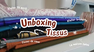 Unboxing Tissus La maison naïve Atelier brunette Atelier 14 Avril Tissus de rêve [upl. by Atsyrhc503]