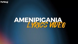 AMENIPIGANIA LYRICS  TAFES ARDHI [upl. by Alurta]