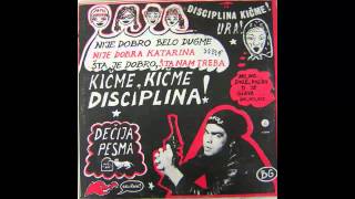 Disciplina Kicme  Decja pesma 1  Audio 1987 HD [upl. by Lleznod71]