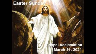 Spirit amp Psalm  Easter Sunday  Gospel Acclamation  March 31 2024 [upl. by Lleruj]