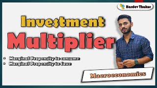 13 Investment multiplier by Hardev Thakur [upl. by Anahs571]