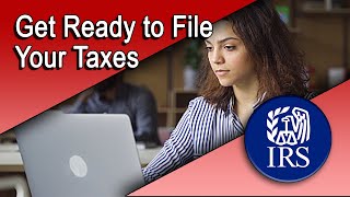 Get Ready to File Your Taxes [upl. by Dnyletak614]