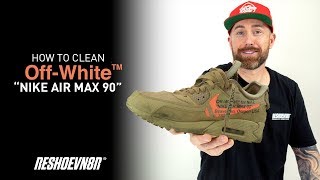 How To Clean Air Max 90 OffWhite quotDesert Orequot With Reshoevn8r [upl. by Seira]