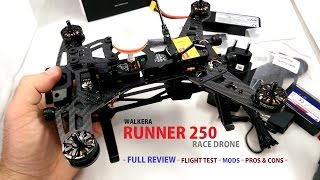 WALKERA RUNNER 250 Race Drone Review  Mods Flight Test Pros and Cons [upl. by Fitzgerald]