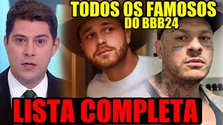 VAZA LISTA DE TODOS OS FAMOSOS DO BBB24 CONFIRA OS NOMES [upl. by Reimer827]