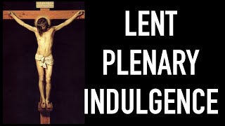 Fridays in Lent Plenary Indulgence Only Takes 45 Seconds [upl. by Anila872]