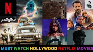 Best 5 Netflix Must Watch Tamil Dubbed Hollywood Movies  Netflix Tamil Dubbed Movies  தமிழ் [upl. by Tiram]