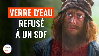 Verre DEau Refusé À Un SDF  DramatizeMeFrance [upl. by Cram]