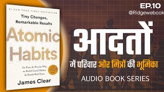 Atomic Habits EP10  In Hindi  Ridgewebook  Audio Book [upl. by Farrell230]