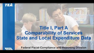 Title I Part A  Comparability State and Local Expenditures [upl. by Einaej]