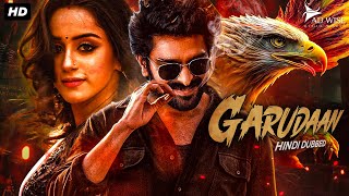 Naga Shouryas GARUDAAN  Hindi Dubbed Full Movie  Mehreen Pirzada  South Action Romantic Movie [upl. by Dahaf]