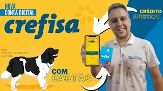 💳NOVA CONTA DIGITAL CONTA CORRENTE CREFISA DIGITAL  CARTÃO  CRÉDITO PESSOAL🌟🔝 [upl. by Eydnarb]