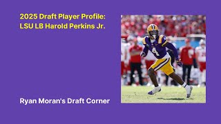 2025 NFL Draft Player Profile LSU LB Harold Perkins Jr [upl. by Roana]