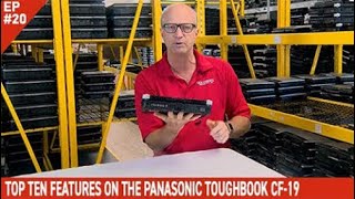 EP20 Top Ten Facts About The Panasonic Toughbook CF19 [upl. by Fronniah]