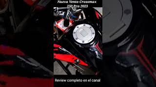 Nueva Vento Crossmax 250 Pro 2023😱  ¿Ya la conoces💯 [upl. by Tezzil]