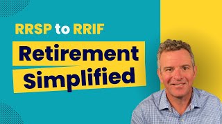 RRSP to RRIF Conversions  Top Takeaways [upl. by Keldon]