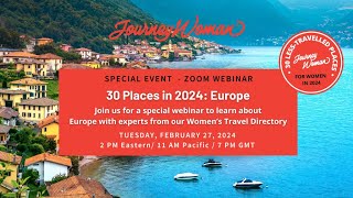 JourneyWoman Webinar Series Less Travelled Europe February 2024 [upl. by Kalagher]