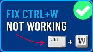 CTRL W NOT WORKING WINDOWS 1011 2024  How to Fix CtrlW Not Working Chrome [upl. by Lederer]