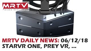 DAILY NEWS 100 StarVR One First VR HMD With VirtuaLink Connection  100th Daily News Show [upl. by Joannes]