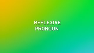 Reflexive pronoun [upl. by Bibi275]