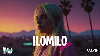 Billie Eilish  ilomilo Parvin Remix [upl. by Eletnahs]