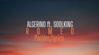 ALGERINOftSOOLKINGROMÉOParolesLyrics [upl. by Luhey]