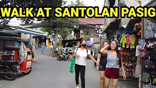 WALK AROUND SANTOLAN PASIG CITY  PHILIPPINES [upl. by Grethel490]