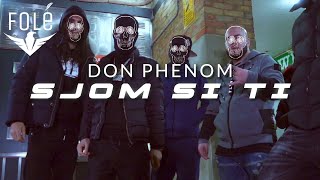 Don Phenom  Sjom Si Ti Prod Edward Skera [upl. by Scandura479]