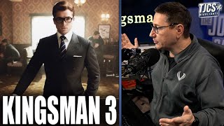 Kingsman 3 To Shoot In September [upl. by Campman248]