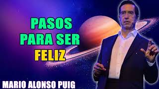 Mario Alonso Puig 2024  Pasos para ser feliz [upl. by Cynth308]