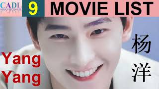 杨洋 Yang Yang  Movie List  Yang Yang s all 9 movies  CADL [upl. by Restivo]