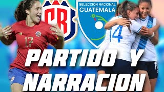 COSTA RICA VS GUATEMALA  NARRACION  EN VIVO [upl. by Arondell]