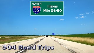 Road Trip 697  I55 North  Illinois Mile 5680 [upl. by Rephotsirhc]