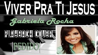 Viver Pra Ti Jesus  Gabriela Rocha  Playback Cover Legendado  Tom G [upl. by Eiramit]