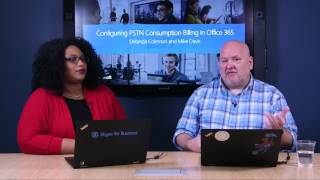 SfB Broadcast Ep 42 Configuring PSTN Consumption Billing in O365 [upl. by Esenej]