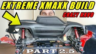 EXTREME TRAXXAS XMAXX BUILD  PART 25  Part Updates INDESTRUCTIBLE Body Diffs amp More [upl. by Llerad]