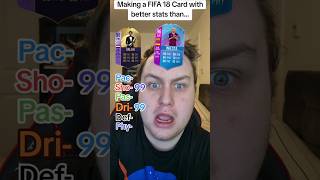 Making A FIFA 18 Card With Better Stats Than shorts [upl. by Arekat327]