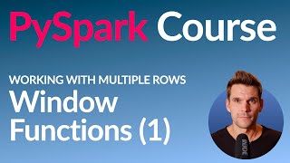 PySpark Course 21 Window Functions 1 [upl. by Odnuges]