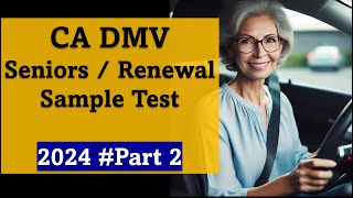 California DMV Written Test for Seniors – Renewal License Sample Test Part 2 [upl. by Gregoor]